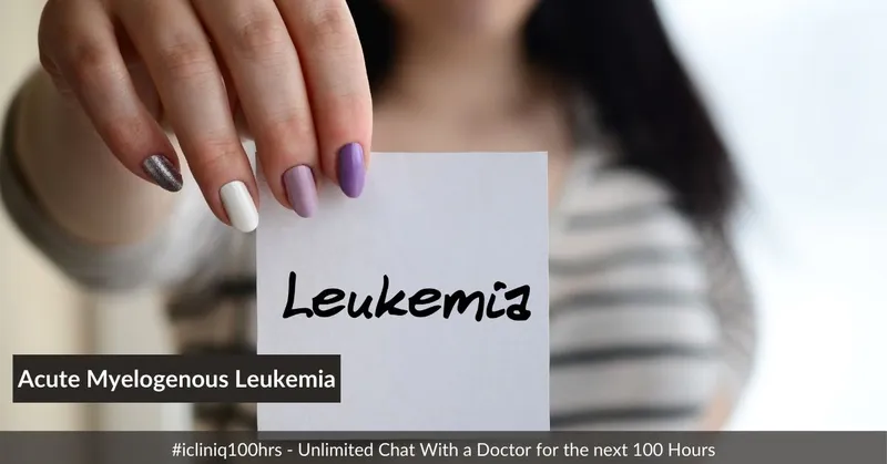Acute Myelogenous Leukemia - Causes , Symptoms, Risk Factors, and Treatment