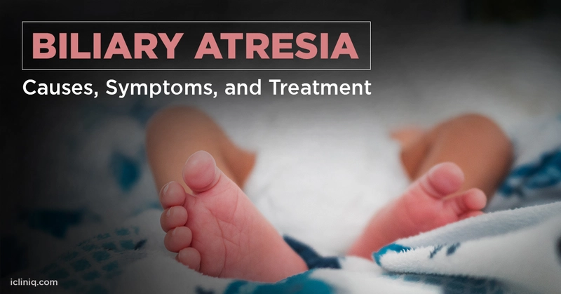 Biliary Atresia - Causes, Symptoms, and Treatment Biliary Atresia - Causes, Symptoms, and Treatment