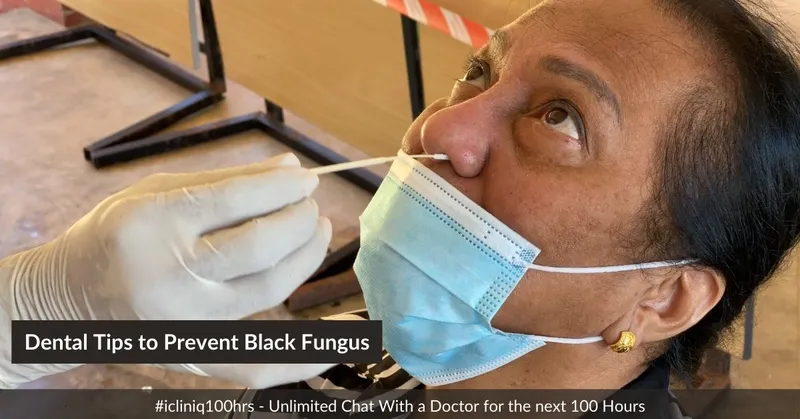 Dental Tips to Prevent Black Fungus Dental Tips to Prevent Black Fungus