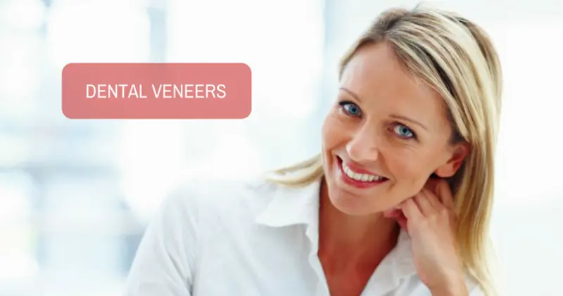 Dental Veneers - Advantages and Disadvantages