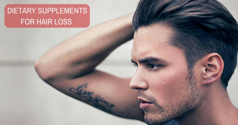 Dietary Supplements and Their Recommended Doses for Hair Loss Dietary Supplements and Their Recommended Doses for Hair Loss