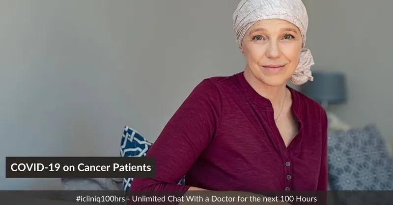 Effects of COVID-19 on Cancer Patients Effects of COVID-19 on Cancer Patients