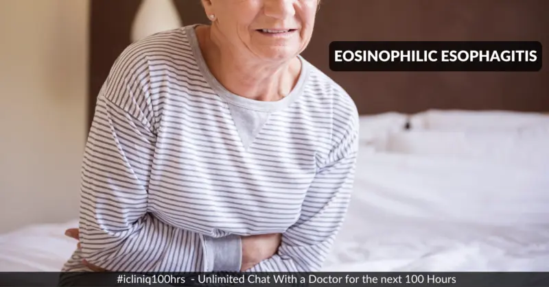 Eosinophilic esophagitis - Causes, Symptoms, and Treatment