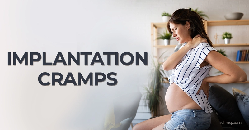 Know Everything About Implantation Cramps Know Everything About Implantation Cramps