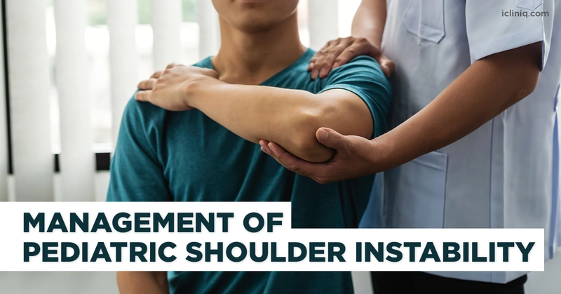 Management of Pediatric Shoulder Instability