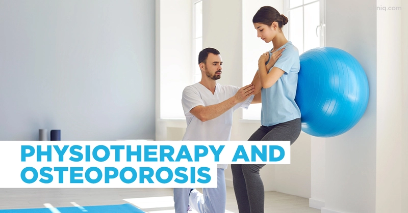 Physiotherapy and Osteoporosis