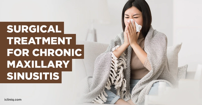 Surgical Treatment for Chronic Maxillary Sinusitis - An Overview